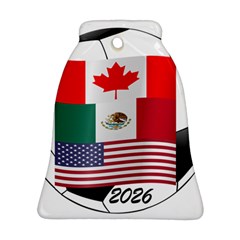 United Football Championship Hosting 2026 Soccer Ball Logo Canada Mexico Usa Bell Ornament (two Sides) by yoursparklingshop