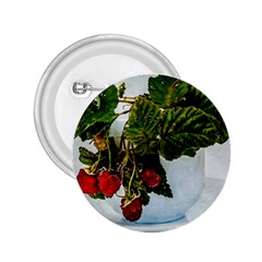 Red Raspberries In A Teacup 2 25  Buttons by FunnyCow