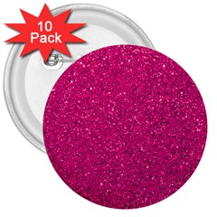 Hot Pink Glitter 3  Buttons (10 Pack)  by snowwhitegirl