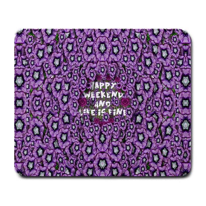 Forest Of Climbing Flowers And Life Is Fine Large Mousepads