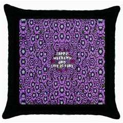 Forest Of Climbing Flowers And Life Is Fine Throw Pillow Case (black) by pepitasart