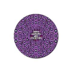 Forest Of Climbing Flowers And Life Is Fine Rubber Round Coaster (4 Pack)  by pepitasart