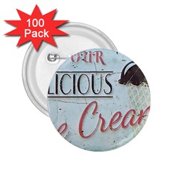 Delicious Ice Cream 2.25  Buttons (100 pack) 