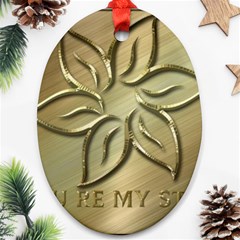 You are my star Ornament (Oval)