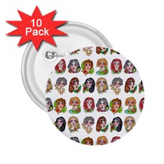 All The Pretty Ladies 2 25  Buttons (10 Pack) 