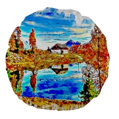 Lake Chalet Mountain Art Large 18  Premium Round Cushions by Nexatart