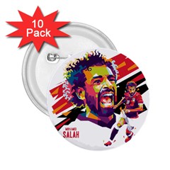 Mo Salah The Egyptian King 2 25  Buttons (10 Pack)  by 2809604