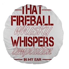 Fireball Whiskey Shirt Solid Letters 2016 Large 18  Premium Round Cushions by crcustomgifts