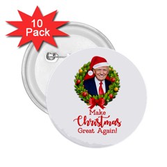 Make Christmas Great Again With Trump Face Maga 2 25  Buttons (10 Pack)  by snek