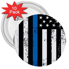 I Back The Blue The Thin Blue Line With Grunge Us Flag 3  Buttons (10 Pack)  by snek