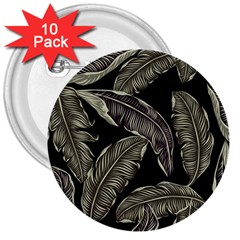 Jungle Leaves Tropical Pattern 3  Buttons (10 Pack)  by Wegoenart