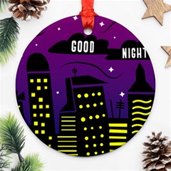 City Architecture Night Skyscraper Round Ornament (two Sides) by Wegoenart