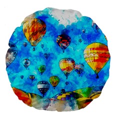 Hot Air Balloon Sky Art Watercolor Large 18  Premium Flano Round Cushions