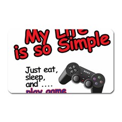 My Life Is Simple Magnet (rectangular) by Ergi2000