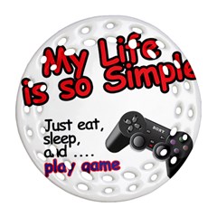 My Life Is Simple Round Filigree Ornament (two Sides)