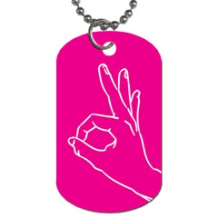 A-ok Perfect Handsign Maga Pro-trump Patriot On Pink Background Dog Tag (one Side) by snek