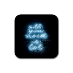 Party Night Bar Blue Neon Light Quote All You Need Is Lol Rubber Square Coaster (4 Pack) by genx