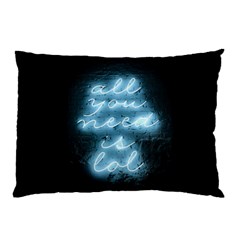 Party Night Bar Blue Neon Light Quote All You Need Is Lol Pillow Case by genx