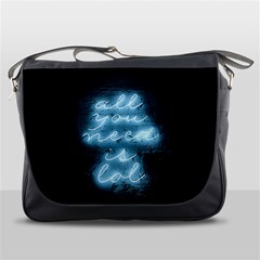 Party Night Bar Blue Neon Light Quote All You Need Is Lol Messenger Bag by genx