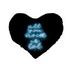 Party Night Bar Blue Neon Light quote All you need is LOL Standard 16  Premium Heart Shape Cushion  Back