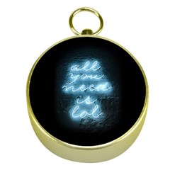 Party Night Bar Blue Neon Light Quote All You Need Is Lol Gold Compass by genx