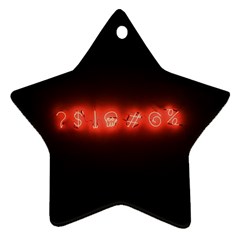 Neon Streetlight Bar Urban Not Happy Cursing Mad Funny Symbols Ornament (star) by genx