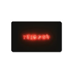 Neon Streetlight Bar Urban Not Happy Cursing Mad Funny Symbols Magnet (name Card) by genx