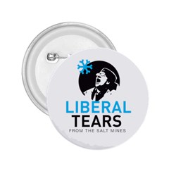 Liberal Tears Funny Screeching Democrat Screaming 2 25  Buttons by snek