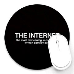 The Internet Round Mousepads by WensdaiAmbrose