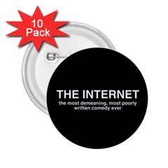 The Internet 2 25  Buttons (10 Pack)  by WensdaiAmbrose