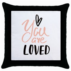 You Are Loved Throw Pillow Case (black) by alllovelyideas