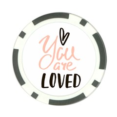 You Are Loved Poker Chip Card Guard (10 Pack) by alllovelyideas