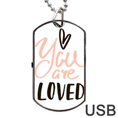 You Are Loved Dog Tag Usb Flash (two Sides) by alllovelyideas