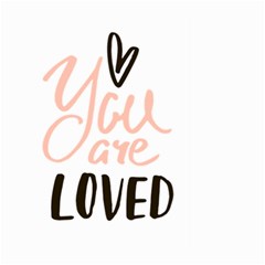 You Are Loved Large Garden Flag (two Sides) by alllovelyideas