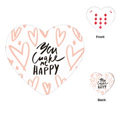 You Mak Me Happy Playing Cards (heart) by alllovelyideas