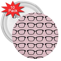 Nerdy Glasses Pink 3  Buttons (10 Pack)  by snowwhitegirl