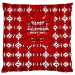 Happy Valentines Every Day Large Flano Cushion Case (One Side) Front