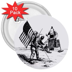 Apollo Moon Landing Nasa Usa 3  Buttons (10 Pack)  by Sudhe