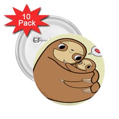 Sloth 2 25  Buttons (10 Pack)  by Sudhe