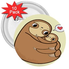 Sloth 3  Buttons (10 Pack) 