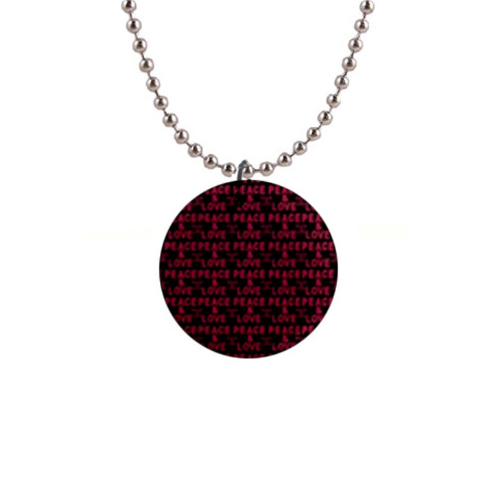 Peace And Love Typographic Print Pattern 1  Button Necklace