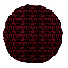 Peace And Love Typographic Print Pattern Large 18  Premium Flano Round Cushions by dflcprintsclothing