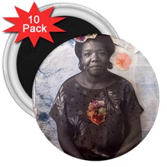 Maya Angelou 3  Magnets (10 Pack) 