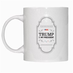 Trump Is My President Maga Label Beer Style Vintage White Mugs by snek