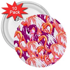 Flamingos 3  Buttons (10 Pack)  by StarvingArtisan