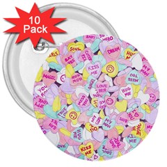 Candy Hearts (sweet Hearts-inspired) 3  Buttons (10 Pack) 