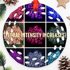 Floral Intensity Increases  Ornament (round Filigree) by okhismakingart