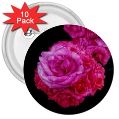 Bunches Of Roses (close Up) 3  Buttons (10 Pack)  by okhismakingart