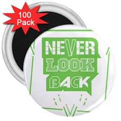 Never Look Back 3  Magnets (100 Pack) by Melcu