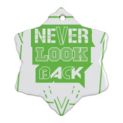 Never Look Back Snowflake Ornament (two Sides) by Melcu